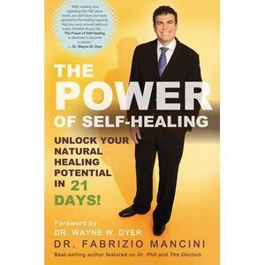 The Power of Self-Healing: Unlock Your Natural Healing Potential in 21 Days! --
